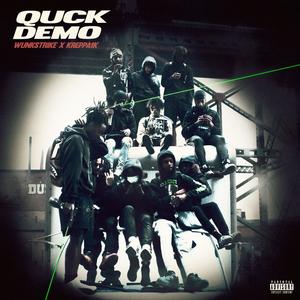 Quick Demo (feat. WunkStrike) (Explicit)