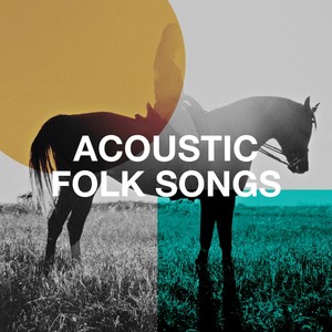 Acoustic Folk Songs