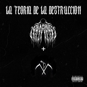 La Teoría de la Destrucción (Explicit)