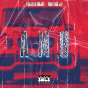 AMG (feat. Montiel Jr) [Explicit]