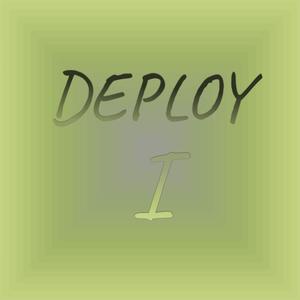 Deploy I