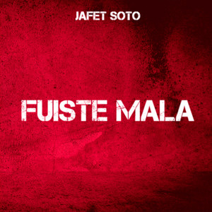 Fuiste Mala (Cover)