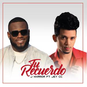 Tu Recuerdo (feat. Jey CC)