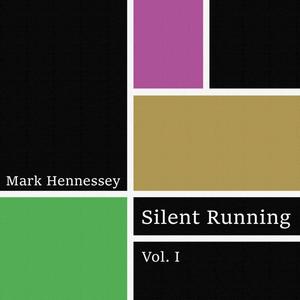 Silent Running, Vol. 1