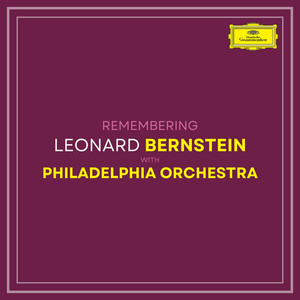 Remembering Bernstein With Philadelphia Orchestra