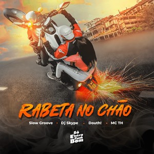 RABETA NO CHÃO