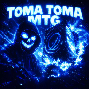 Toma Toma Mtg