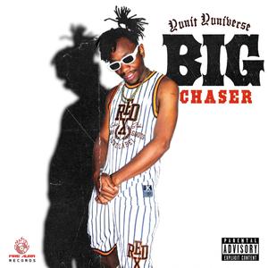 Big Chaser (Explicit)