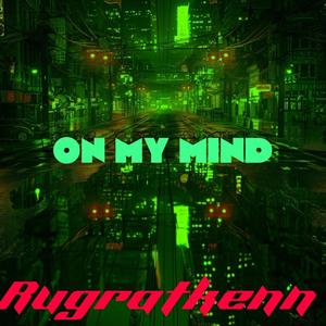 On my mind (Explicit)
