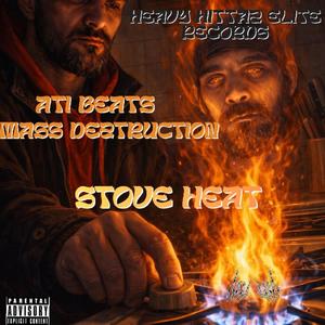 Stove Heat (Explicit)