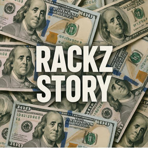 Rackz Story (Explicit)