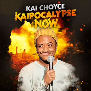 Kaipocalypse Now (Explicit)