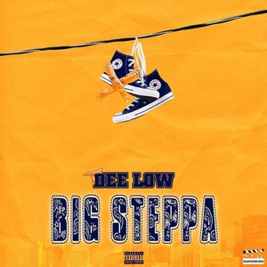 Big Steppa (Explicit)