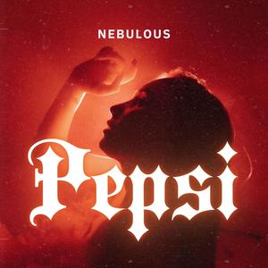 Pepsi (feat. slayingibis & yeezy)