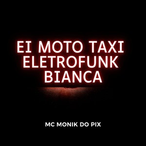 EI MOTO TAXI ELETROFUNK BIANCA