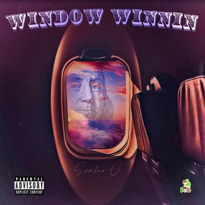 Window Winnin (Explicit)