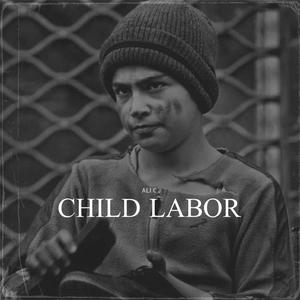Child Labor (Explicit)