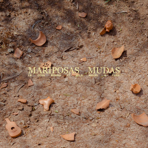 Mariposas Mudas (Explicit)