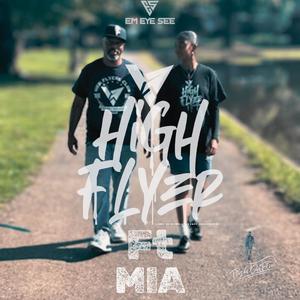 High Flyer (feat. Mia) (Explicit)