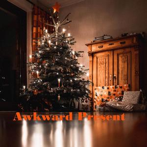 Awkward Present