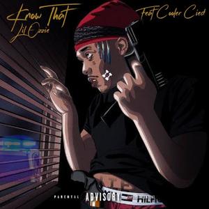 Know That (feat. Cooler Cied) (Explicit)