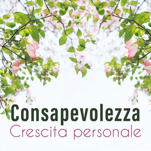 Consapevolezza: Crescita personale - Armonia interiore, Yoga spirituale, Reiki, Dormire, Musica terapia di guarigione