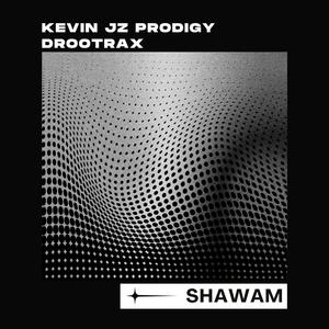 Kevin JZ Prodigy - SHAWAM