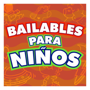 Bailables Para Niños