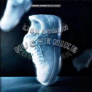 Nuove Nike (feat. Mirko MorabiT) [Explicit]