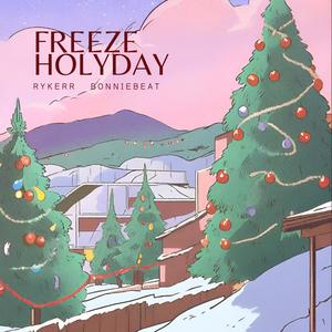 Freeze holyday (feat. Bonniebeat)