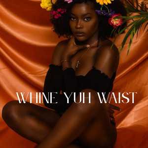 Whine Yuh Waist