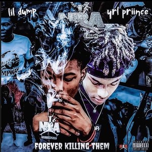 Forever Killing Them (Explicit)