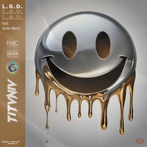 L.S.D. (feat. Soda Metra) (Extended Mix|Explicit)