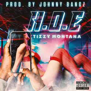 Tizzy Montana - H.O.E. (Explicit)