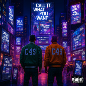 Call It What You Want (Explicit)