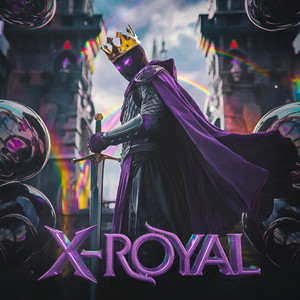 X-ROYAL (SLOWED)