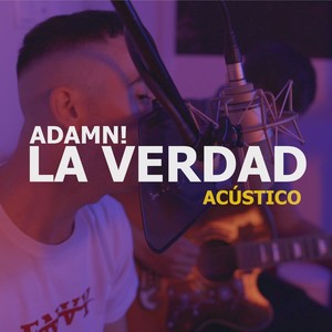 La Verdad (Acústico)