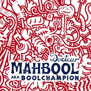 Docteur Mahbool aka Boolchampion