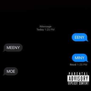 EENY MEENIE MINY MOE (feat. Sam Isaac) (Explicit)