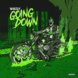 WHZLY - Going Down (Original Mix)