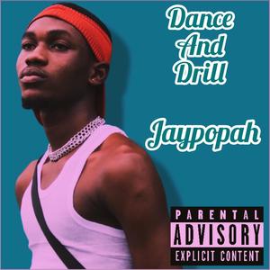 Dance and Drill (Explicit)