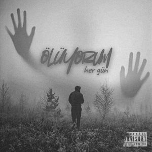ölüyorum her gün (Explicit)