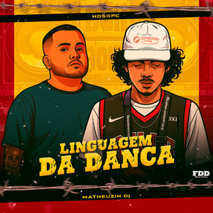 Linguagem Da Dança (Explicit)