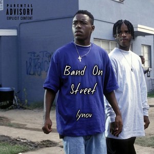 Band on Street (Explicit)