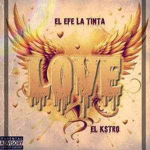 Love (feat. El Kstro) (Explicit)