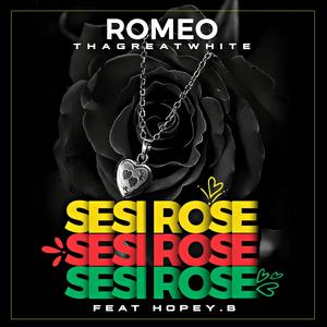 Sesi Rose (feat. Hopey.B)