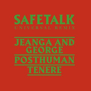 Safetalk Universal Remix