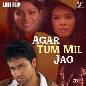 Agar Tum Mil Jao (Lofi Flip \ From 