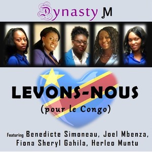 Levons-Nous(Pour Le Congo)[feat. Benedicte Simoneau, Fiona Sheryl Gahila, Herléo Muntu & Joël Mbenza]