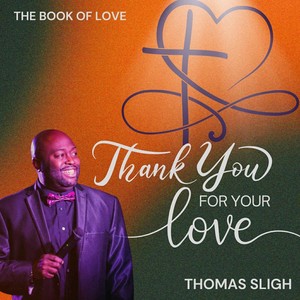 Thank You for Your Love